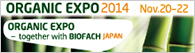 オーガニックEXPO 2014 together with BIOFACH JAPAN